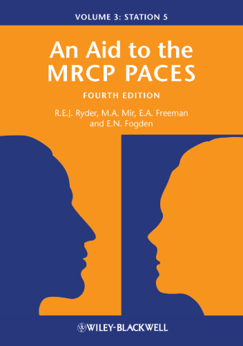 An Aid to the MRCP PACES: Volume 1: Stations 1 and 3