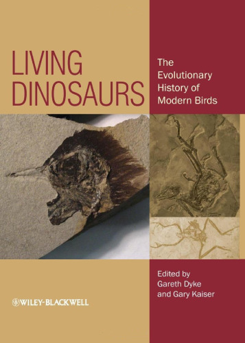 Living Dinosaurs: The Evolutionary History of Modern Birds