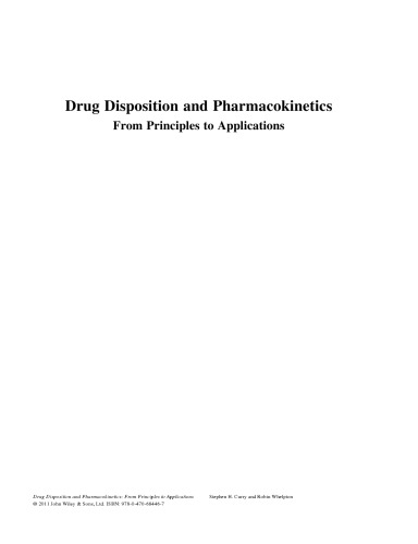 Drug Disposition and Pharmacokinetics: From Principles to Applications