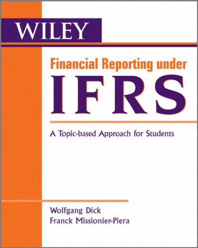 Financial Reporting under IFRS: A Topic Based Approach
