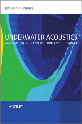 Underwater Acoustics: Analysis, Design and Performance of Sonar