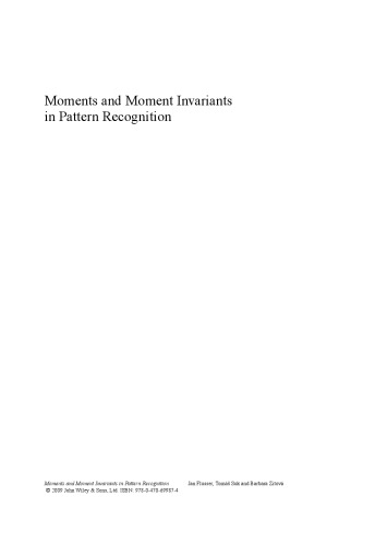 Moments and Moment Invariants in Pattern Recognition