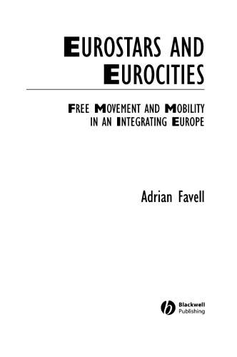 Eurostars and Eurocities : free movement and mobility in an integrating Europe