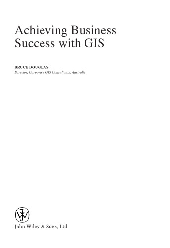 Achieving Business Success with GIS