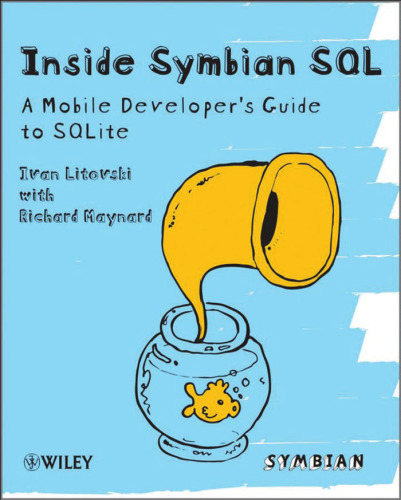 Inside Symbian SQL: A Mobile Developer's Guide to SQLite