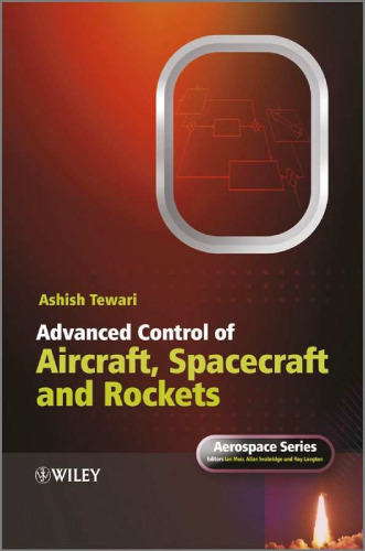 Advanced Control of Aircraft, Spacecraft and Rockets