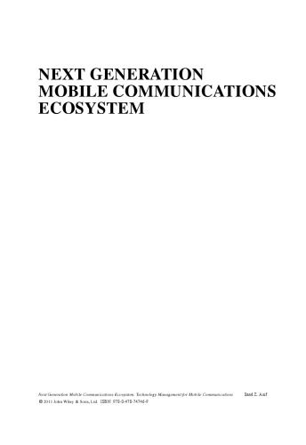 Next Generation Mobile Communications Ecosystem: Technology Management for Mobile Communications