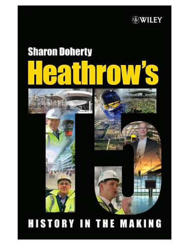 Heathrow's Terminal 5: History in the Making