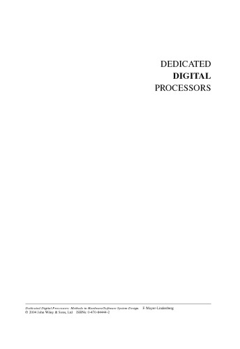 Dedicated Digital Processors: Methods in Hardware/Software Co-Design