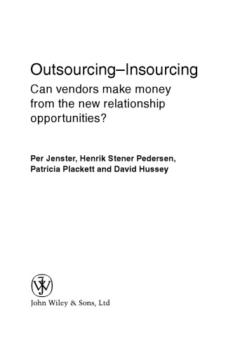 OutsourcingInsourcing: Can vendors make money from the new relationship opportunities
