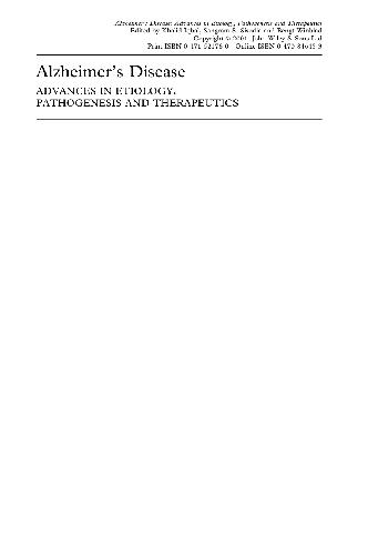 Alzheimer's Disease: Advances in Etiology, Pathogenesis and Therapeutics