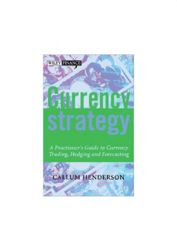 Currency Strategy: A Practitioner's Guide to Currency Trading, Hedging and Forecasting