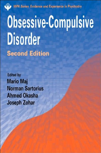 Obsessive-Compulsive Disorder (WPA Series in Evidence & Experience in Psychiatry)