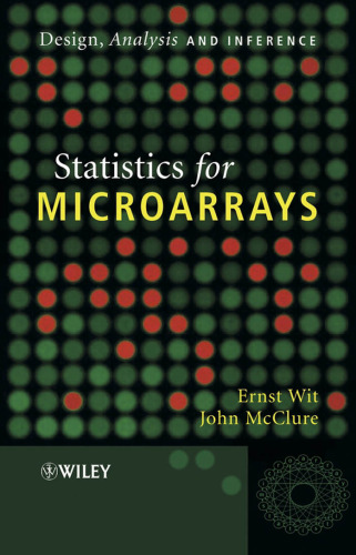 Statistics for Microarrays : Design, Analysis and Inference