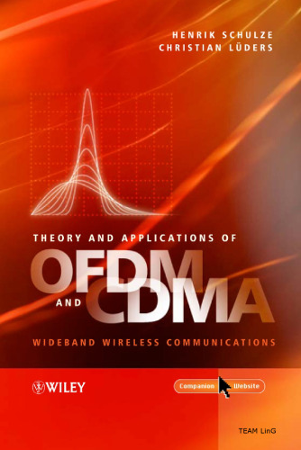 Theory and Applications of OFDM and CDMA Wideband Wireless Communications
