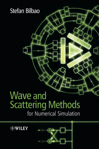 Wave and scattering methods for numerical simulation