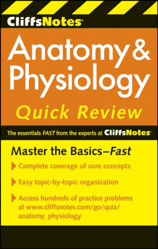 CliffsNotes Anatomy and Physiology Quick Review (Cliffsnotes Quick Review)
