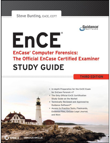 EnCase Computer Forensics -- The Official EnCE: EnCase Certified Examiner Study Guide