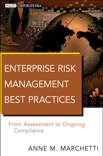 Enterprise Risk Management Best Practices: From Assessment to Ongoing Compliance (Wiley Corporate F&A)