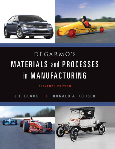 Materials and Processes in Manufacturing 11e