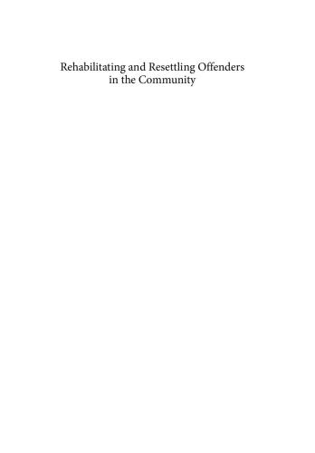 Rehabilitating and Resettling Offenders in the Community