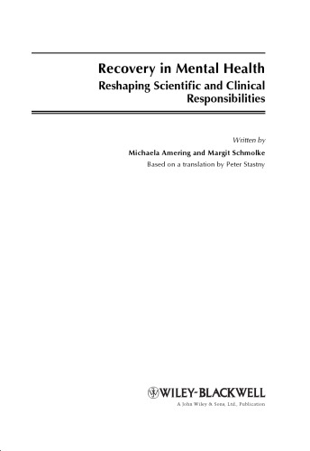 Recovery in Mental Health: Reshaping Scientific and Clinical Responsibilities