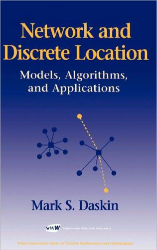 Network and discrete location: models, algorithms, and applications