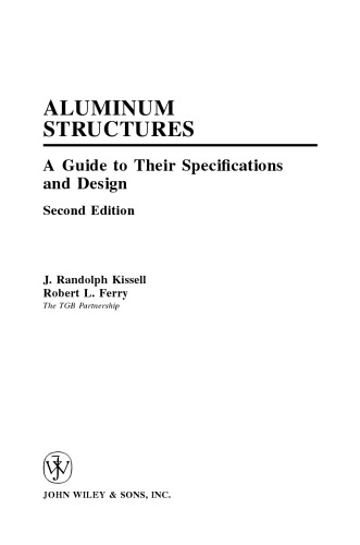 Aluminum Structures: A Guide to Their Specifications and Design