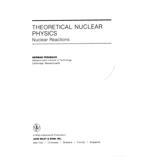 Theoretical Nuclear Physics Vol II: Nuclear Reactions
