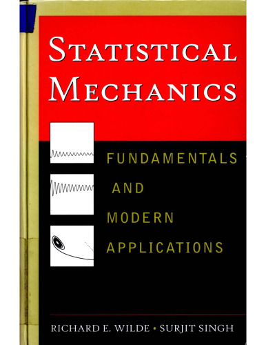 Statistical mechanics : fundamentals and modern applications