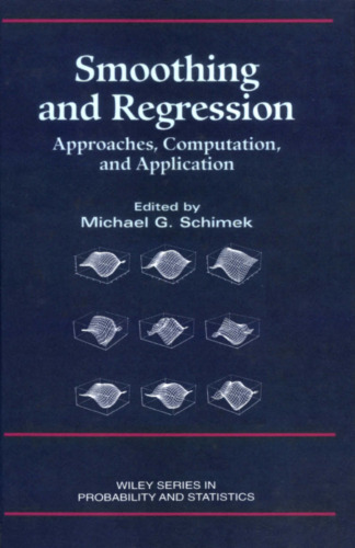 Smoothing and Regression: Approaches, Computation, and Application