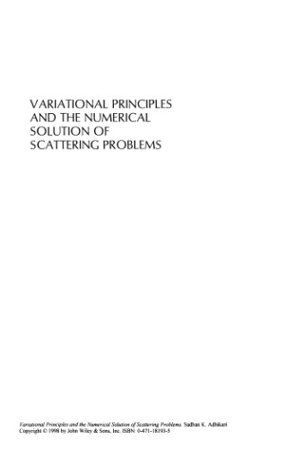 Variational Principles and the Numerical Solution of Scattering Problems