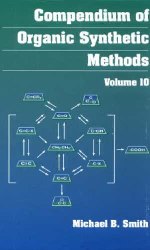 Compendium of Organic Synthetic Methods Volume 10