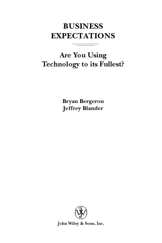 Business Expectations: Are You Using Your Technology to Its Fullest?