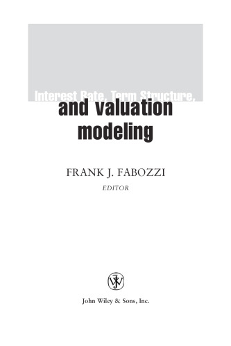 Interest Rate, Term Structure, and Valuation Modeling