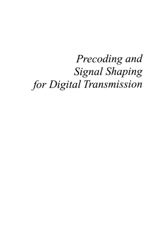Precoding and Signal Shaping for Digital Transmission
