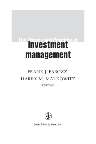 The Theory and Practice of Investment Management (Frank J. Fabozzi Series)