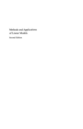 Methods and Applications of Linear Models : Regression and the Analysis of Variance (Wiley Series in Probability and Statistics)
