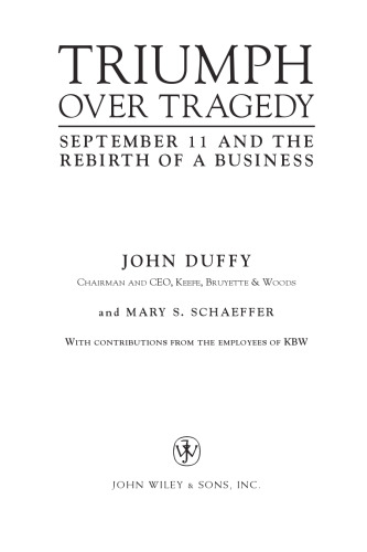 Triumph Over Tragedy: September 11 and the Rebirth of a Business