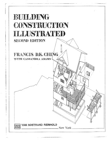 Building Construction Illustrated, 2nd Edition