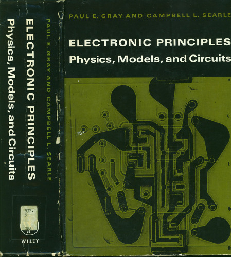 Electronic Principles: Physics, Models and Circuits