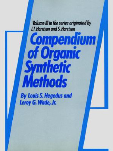 Compendium of Organic Synthetic Methods Volume 3