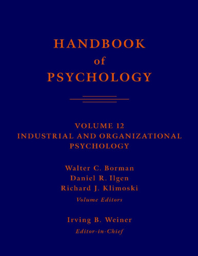 Handbook of psychology. Industrial and organizational psychology