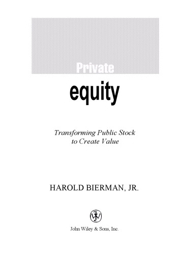 Private Equity: Transforming Public Stock to Create Value