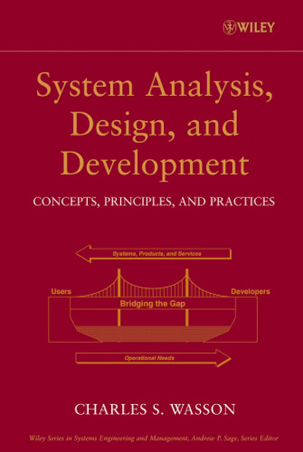 System Analysis, Design, and Development: Concepts, Principles, and Practices, Vol. 1