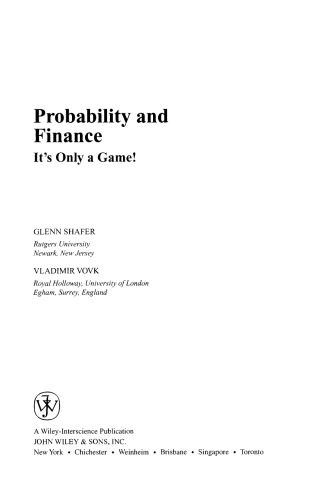 Probability and Finance: It's Only a Game!