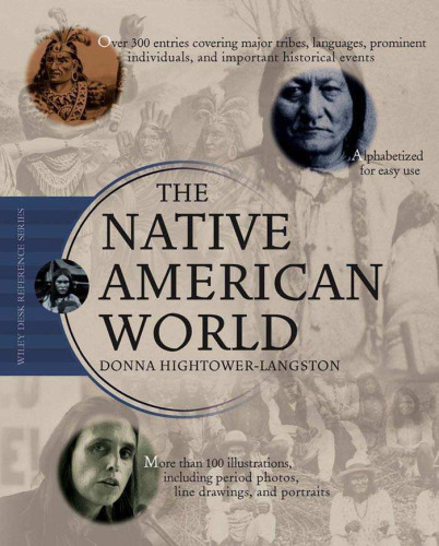 The Native American World (Wiley Desk Reference)
