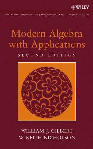 Modern algebra with applications