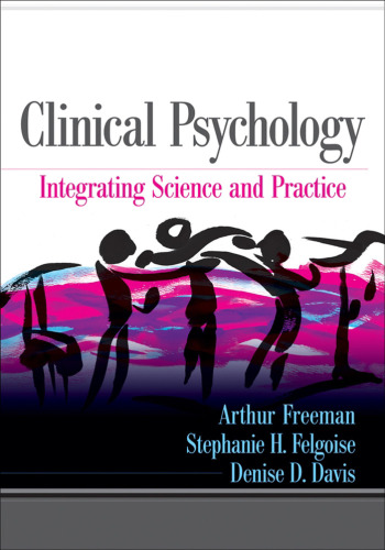 Clinical Psychology: Integrating Science and Practice