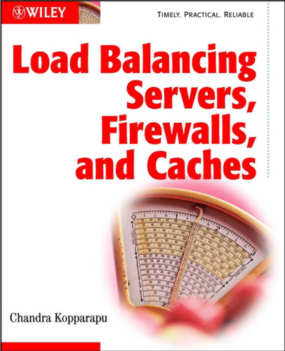 Load Balancing Servers, Firewalls and Caches
